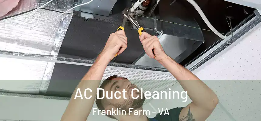  AC Duct Cleaning Franklin Farm - VA